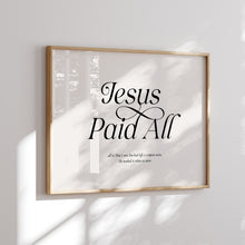 Load image into Gallery viewer, Jesus paid all art print
