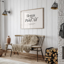 Load image into Gallery viewer, Jesus paid all art print