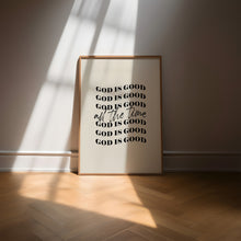 Load image into Gallery viewer, God is good art print