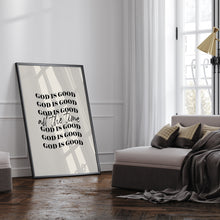 Load image into Gallery viewer, God is good art print