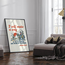 Load image into Gallery viewer, I will make a way bible verse Isiah 43:19 art print