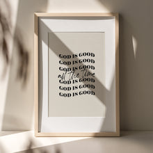 Load image into Gallery viewer, God is good art print
