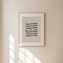 Load image into Gallery viewer, God is good art print