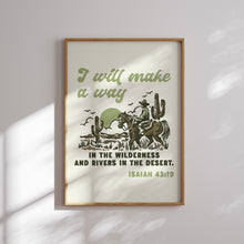 Load image into Gallery viewer, Green I will make a way bible verse Isiah 43:19 art print