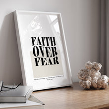 Load image into Gallery viewer, Faith over fear art print