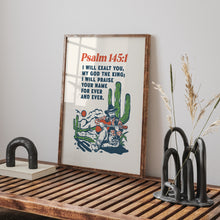 Load image into Gallery viewer, Psalm 145:1 Western cow boy bible verse art print