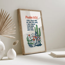 Load image into Gallery viewer, Psalm 145:1 Western cow boy bible verse art print
