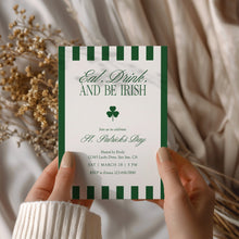 Load image into Gallery viewer, 0804 Eat, Drink, and Be Irish Invitation, Green St Patrick’s Day Celebration, Digital Download