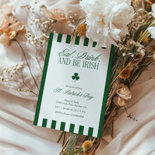 Load image into Gallery viewer, 0804 Eat, Drink, and Be Irish Invitation, Green St Patrick’s Day Celebration, Digital Download