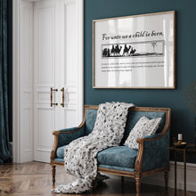 Load image into Gallery viewer, For Unto Us a Child Is Born Wall Art Print – Isaiah 9:6 Christmas Bible Verse Art Print 13-210