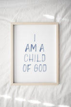 Load image into Gallery viewer, Watercolor blue I am a child of God art print 07-43