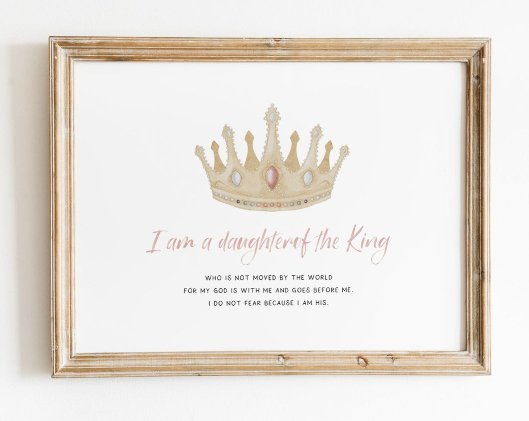 I am a daughter of the King print