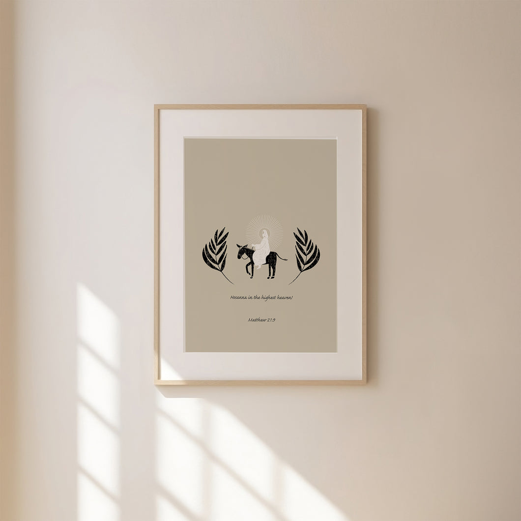 Hosanna in the highest heaven, Matthew 21:9 art print