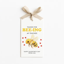 Load image into Gallery viewer, 08012 Thanks for Bee-ing My Teacher Valentine Gift Tag Template, Teacher Appreciation, Digital download
