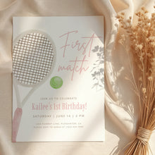 Load image into Gallery viewer, 0312 pink first match tennis birthday invitation template
