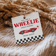 Load image into Gallery viewer, 08012 Race Car You Are a Wheelie Friend Valentine Gift Tag, Digital Download
