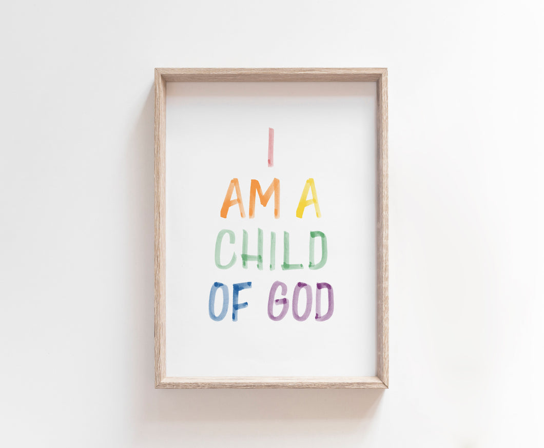 Watercolor colorful I am a child of God art print 07-43