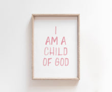 Load image into Gallery viewer, Watercolor pink I am a child of God art print 07-43
