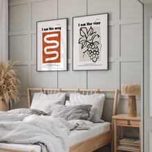 Load image into Gallery viewer, Set of 2 I am the way I am the vine art prints
