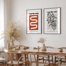Load image into Gallery viewer, Set of 2 I am the way I am the vine art prints
