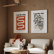Load image into Gallery viewer, Set of 2 I am the way I am the vine art prints
